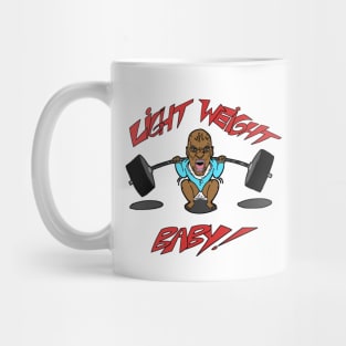 Light Weight Baby! Mug